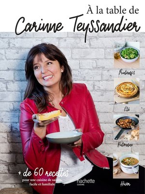 cover image of A la table de Carinne Teyssandier